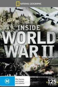 Постер к Взгляд изнутри: Вторая мировая война (1 сезон)